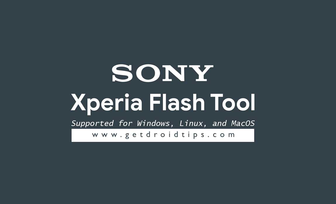 Download Sony Mobile Flasher Tool Flash Xperia Device