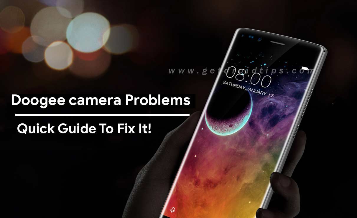 How to quickly fix Doogee camera Problems Troubleshoot