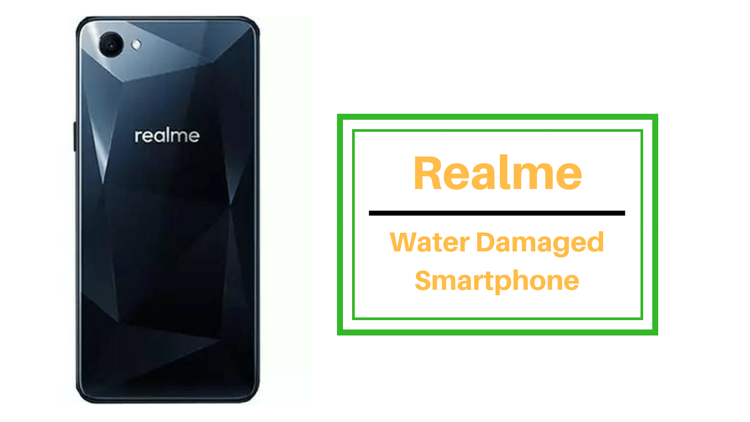 How to fix Realme water damaged smartphone? [Quick Guide]