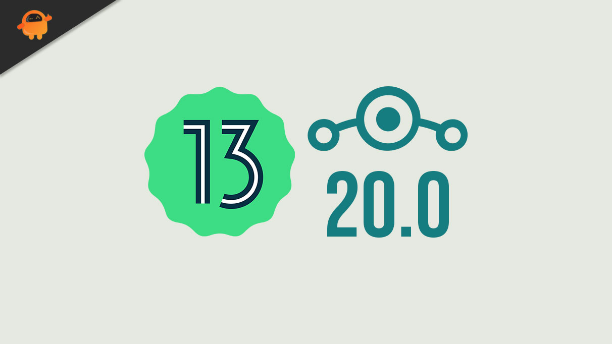 LineageOS 20 Downloads, Features, and Update Tracker
