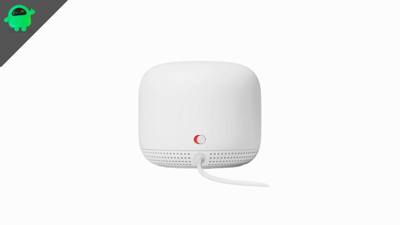 Google Nest WiFi Mesh Not Working, How to Fix?