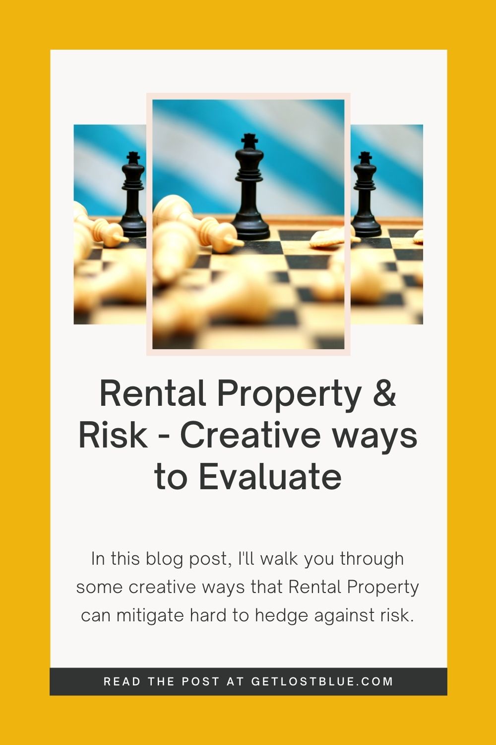 Rental Property and Risk Creative ways to Evaluate Get Lost Blue