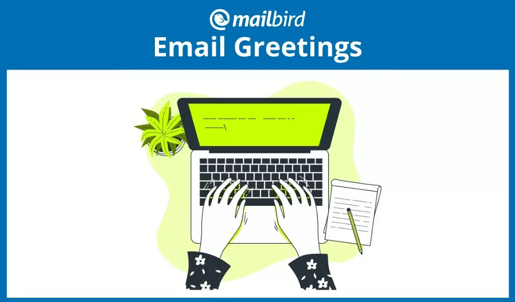 Email Greetings for Creating Positive First Impressions Mailbird