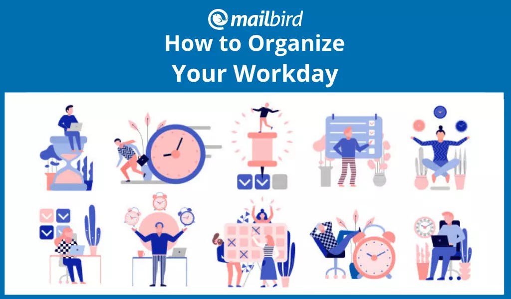 2 Methods to Organize Workdays Mailbird