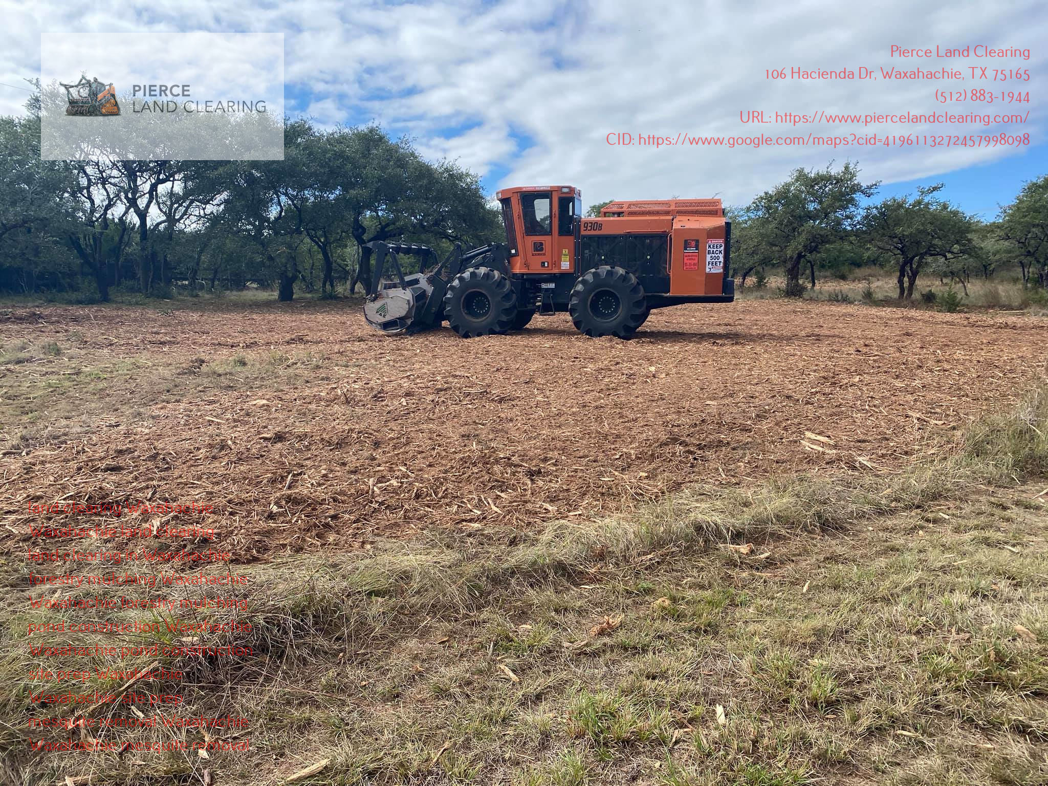 Pierce Land Clearing (Waxahachie) adds a new feature to its services for the residence of