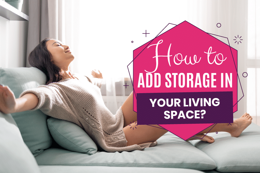 How to Add Storage in Your Living Space? Get Organized Wizard