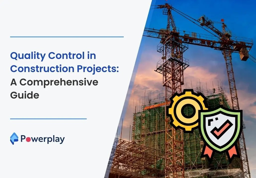 Quality Control in Construction Projects Powerplay