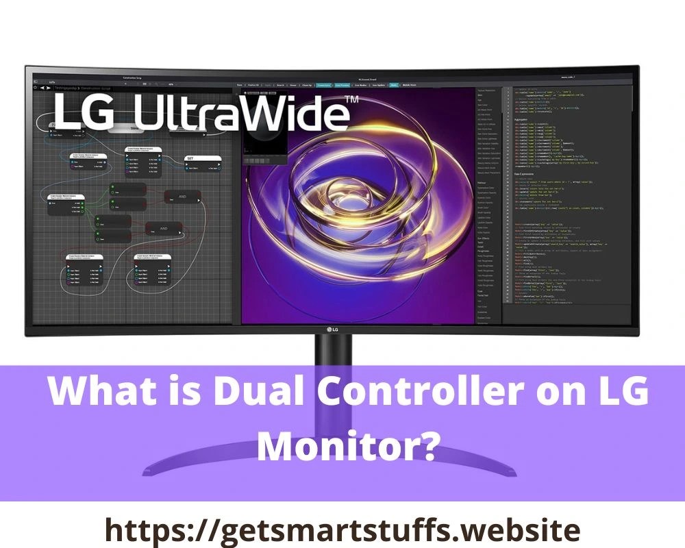 What is Dual Controller on LG Monitor? Smart Stuffs