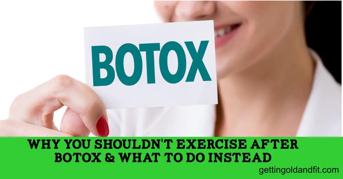 Why You Shouldn�t Exercise After Botox & What to Do Why You Shouldn�t Exercise After Botox & What to Do