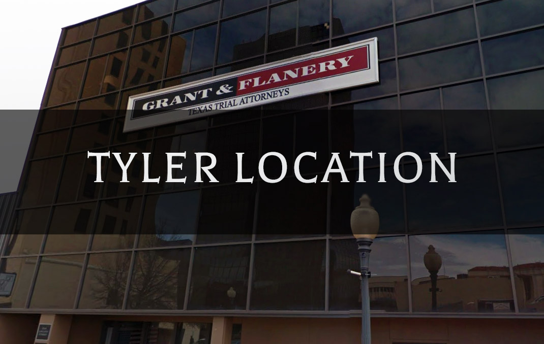 Grant & Flanery Visit our Tyler & Longview Locations