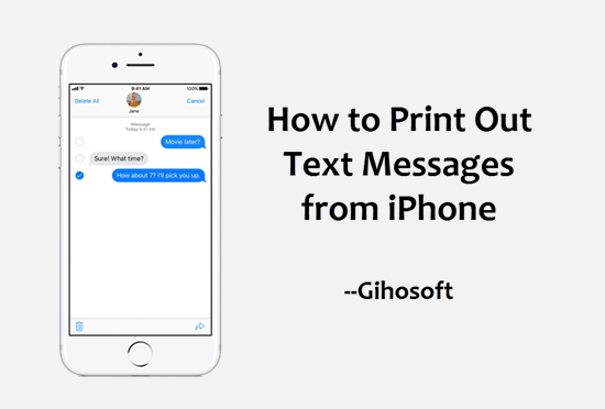 How to Print Text Messages from iPhone [4 Simple Ways]