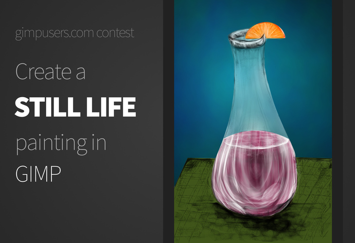 Create a still life painting in GIMP! — GIMP contests —