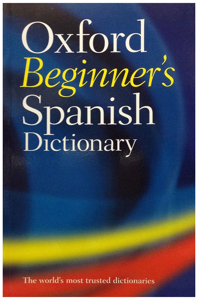 Diccionario Oxford Beginner's SpanishEnglish Dictionary Girol Books
