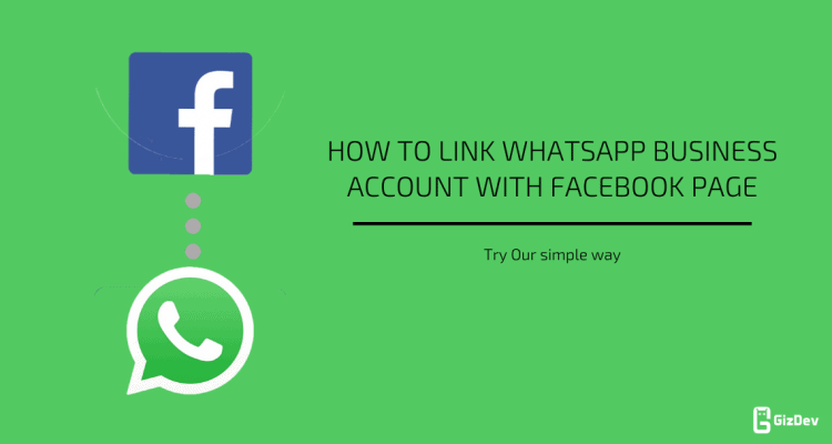 How to link WhatsApp Business account with Facebook page