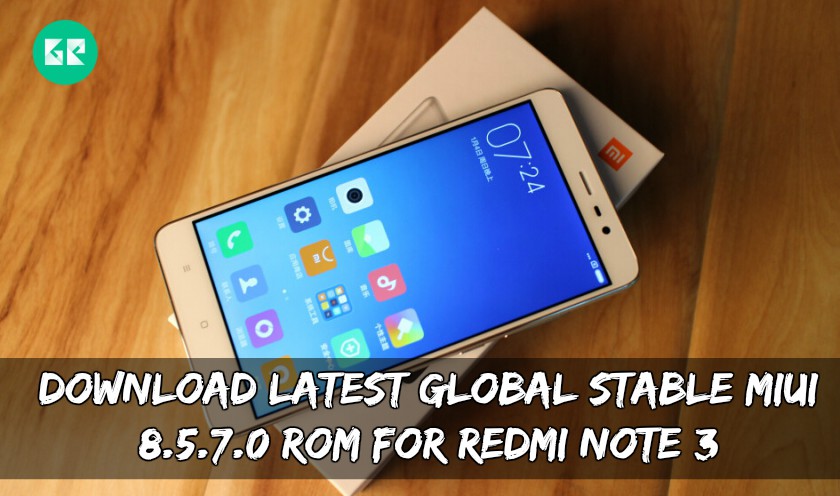 Download Latest Global Stable MIUI 8.5.7.0 ROM For Redmi