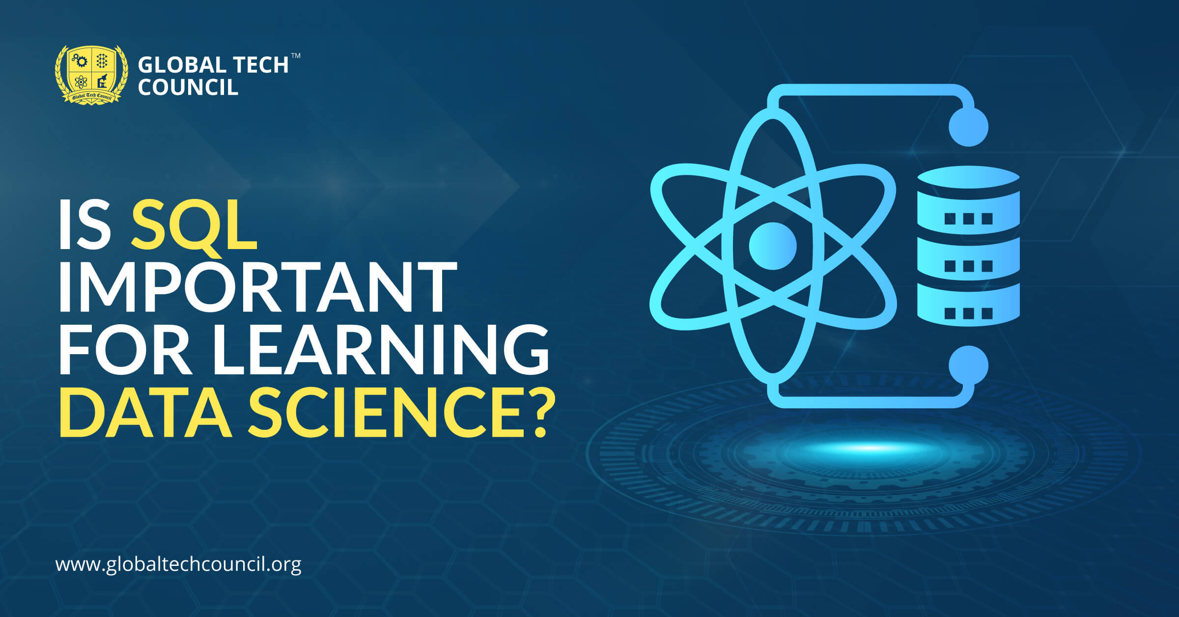 Is SQL Important For Learning Data Science? Global Tech Council