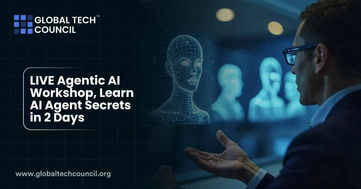 LIVE Agentic AI Unlock the Secrets of AI Agents in 2 Days
