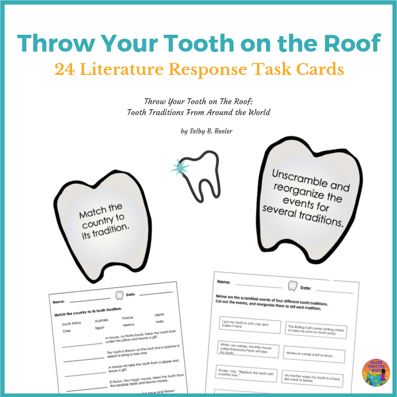 Throw Your Tooth on the Roof Tooth Traditions Around the World Globe