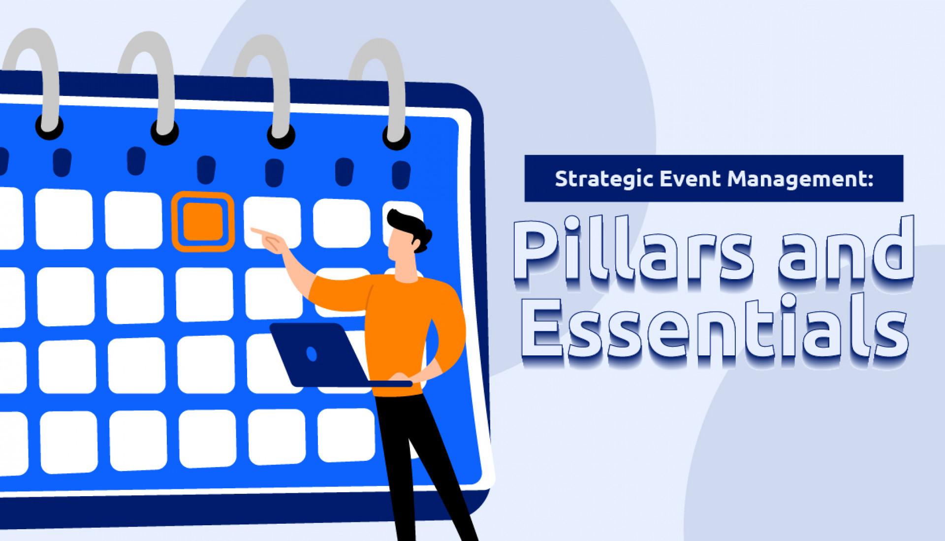 Strategic Event Management Pillars and Essentials • Glue Up