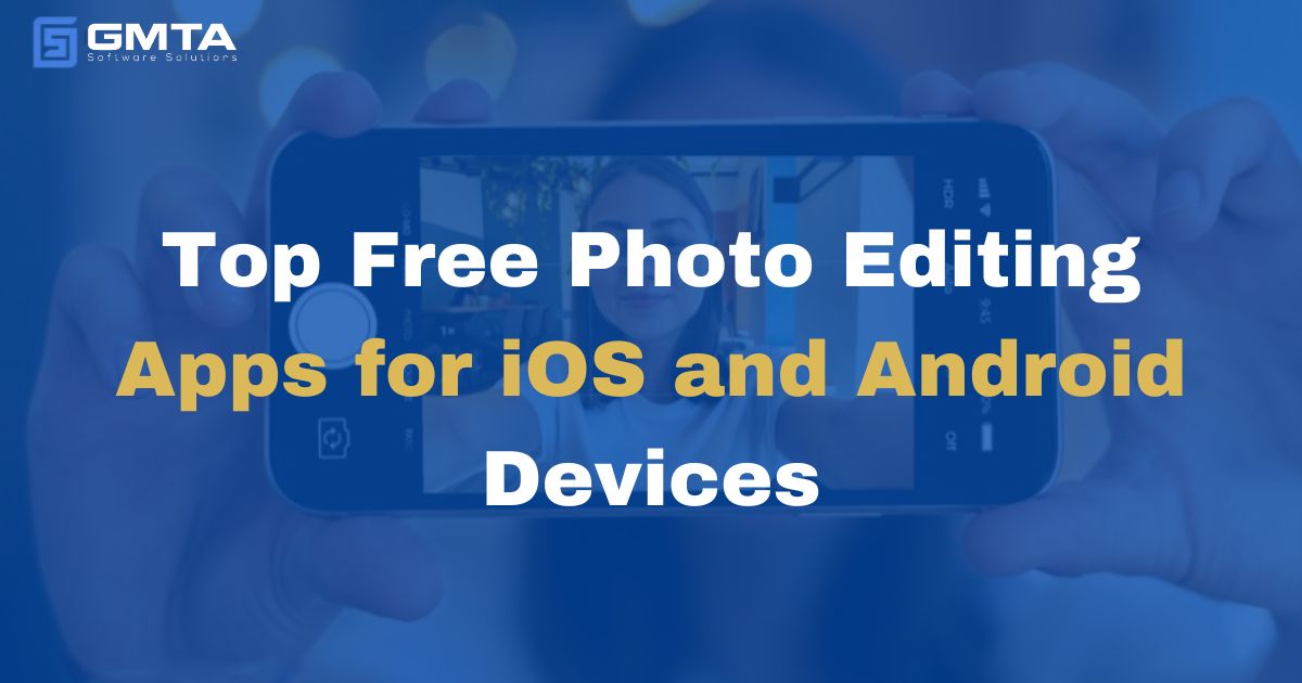 11 Best Free Photo Editing Apps for iOS and Android in 2024