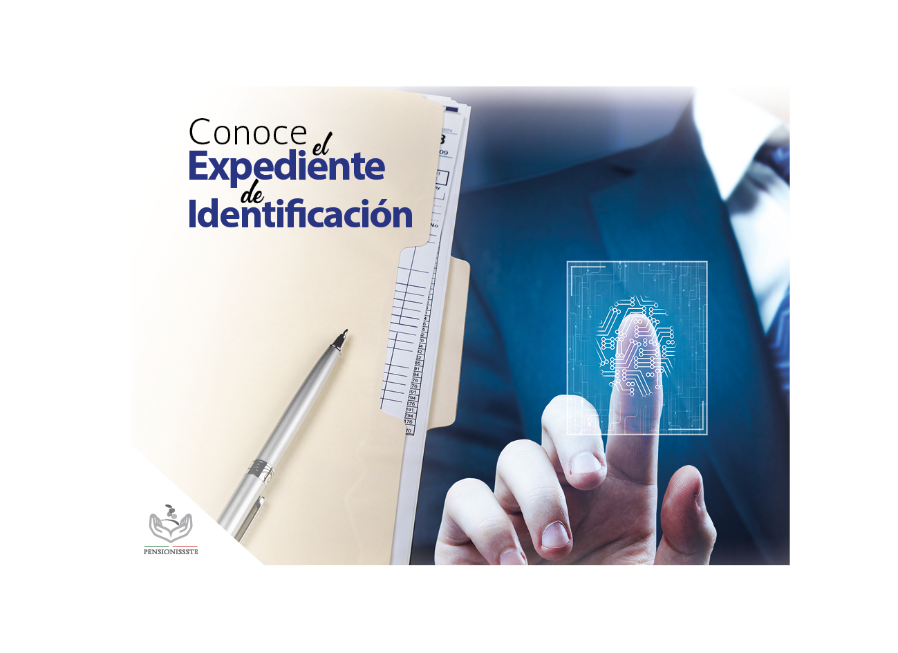 ¿QUÉ ES EL EXPEDIENTE DE IDENTIFICACIÓN? PENSIONISSSTE Gobierno