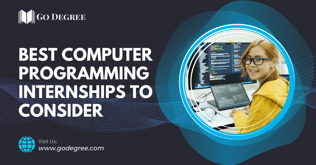 Best Computer Programming Internships To Consider Go Degree