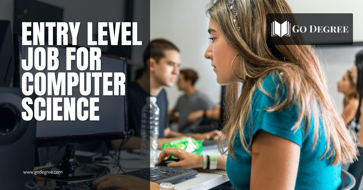 Entry Level Job For Computer Science Go Degree
