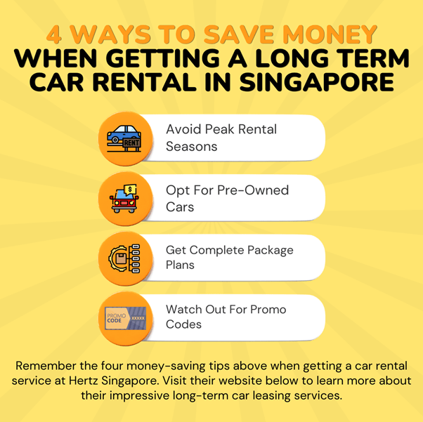 4 Ways To Save Money When Getting A Long Term Car Rental In Singapore