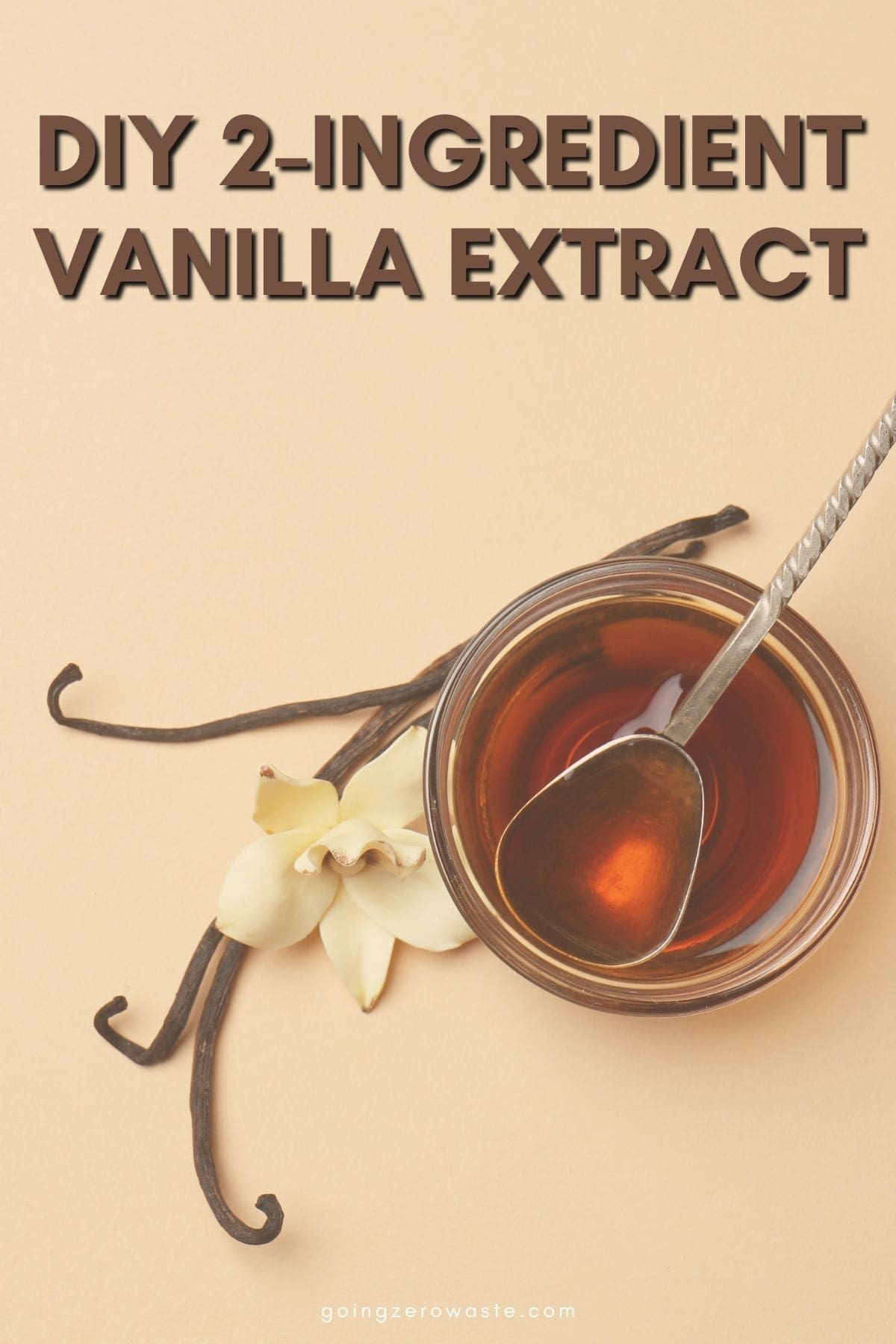 How to Make Vanilla Extract from Scratch Going Zero Waste