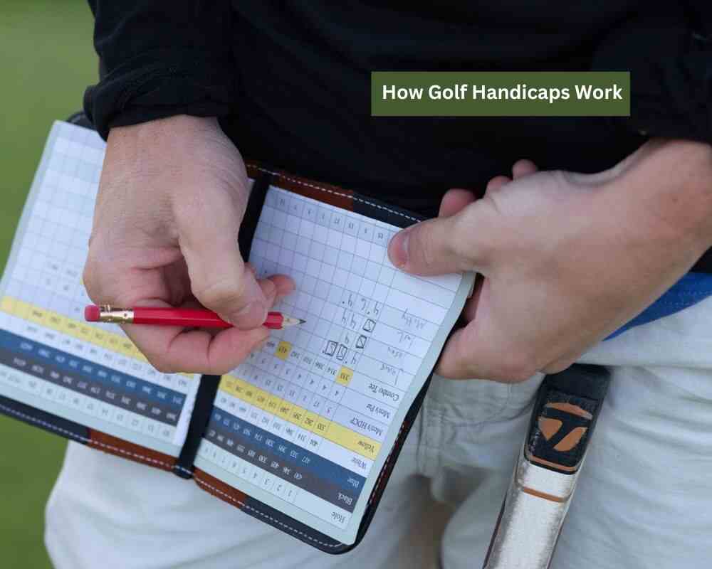 How Golf Handicaps Work An In Depth Discussion