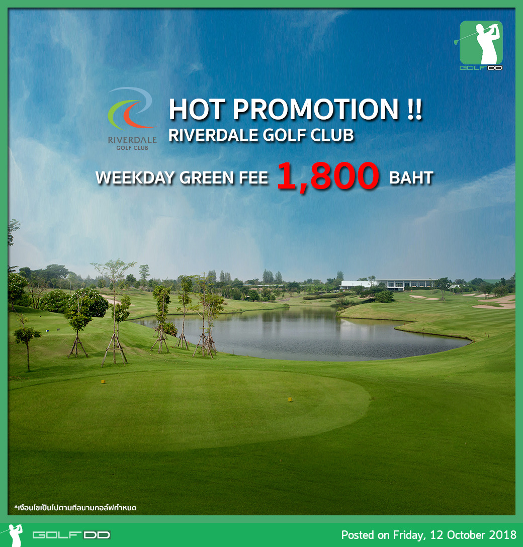 กรีนฟีลดเกินครึ่ง!! Riverdale Golf Club Friday, 12 October 2018