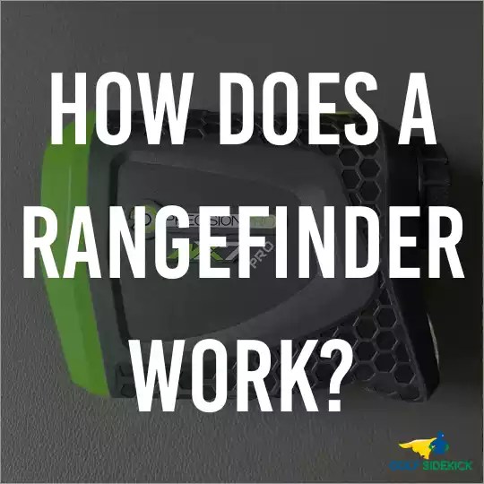 How To Use A Golf Rangefinder Golf Sidekick