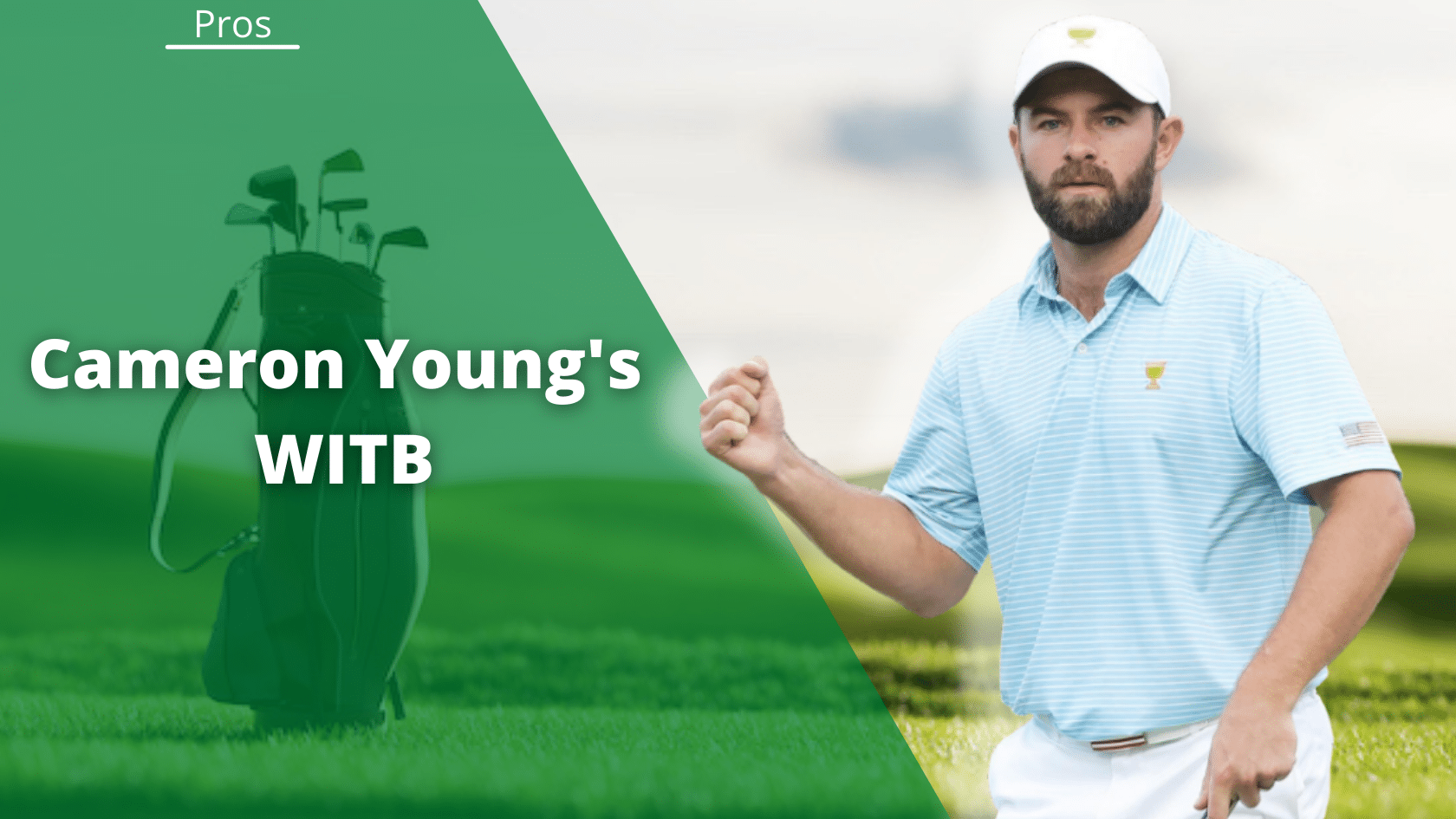 Cameron Young WITB for September 2024