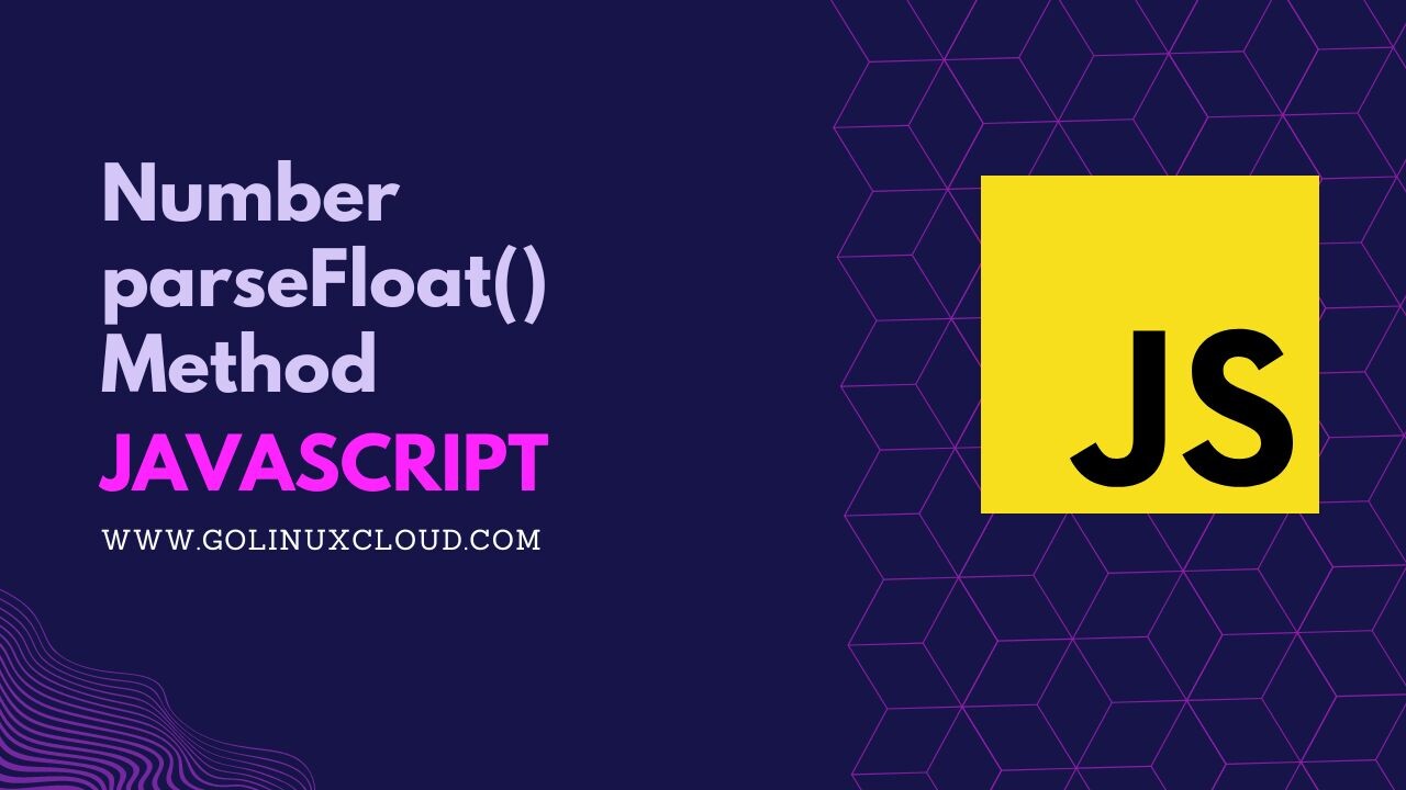 How to use JavaScript parseFloat()? [SOLVED] GoLinuxCloud