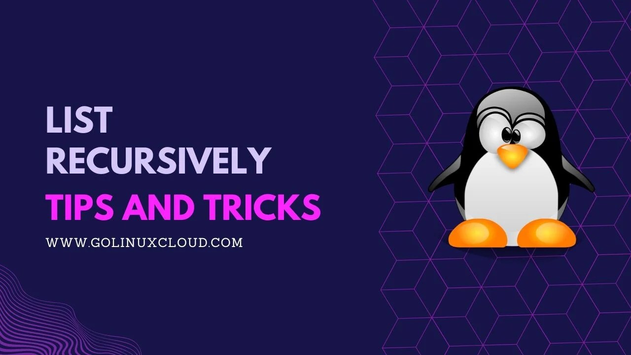How to list recursively with "ls"? [SOLVED] GoLinuxCloud