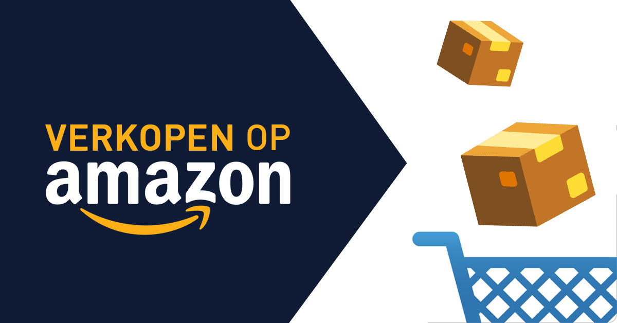 Verkopen op Amazon. Waar moet je rekening mee houden? Gonect Online