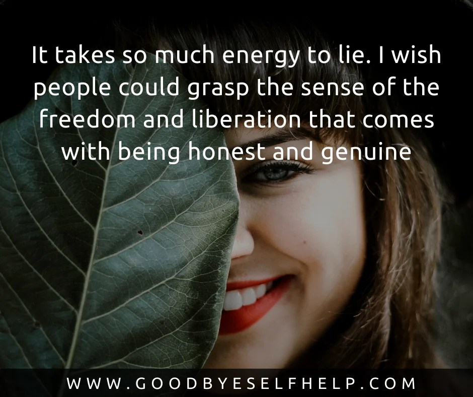 25 Quotes about Being Genuine Goodbye Self Help