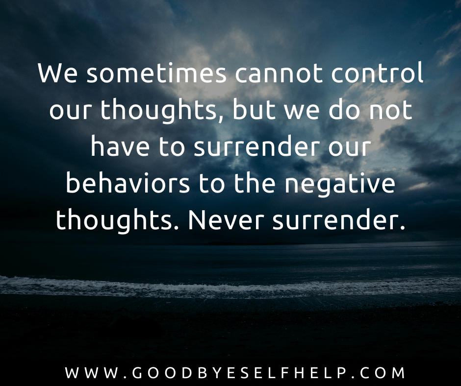 35 Quotes about Negative Thoughts Goodbye Self Help