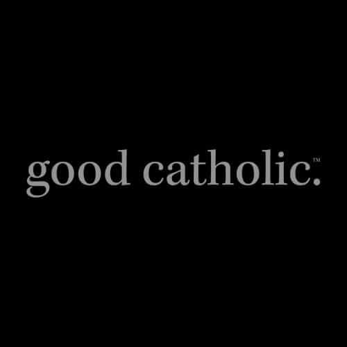 Catholic Podcasts Good Catholic