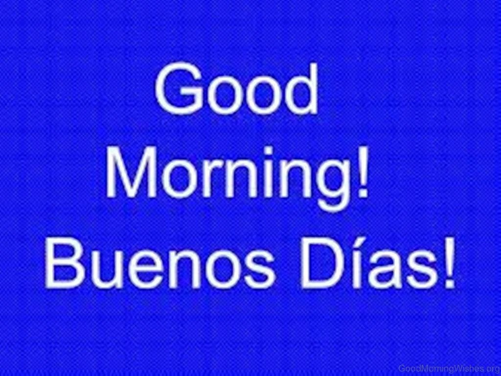 Good Morning Quotes In Spanish And English