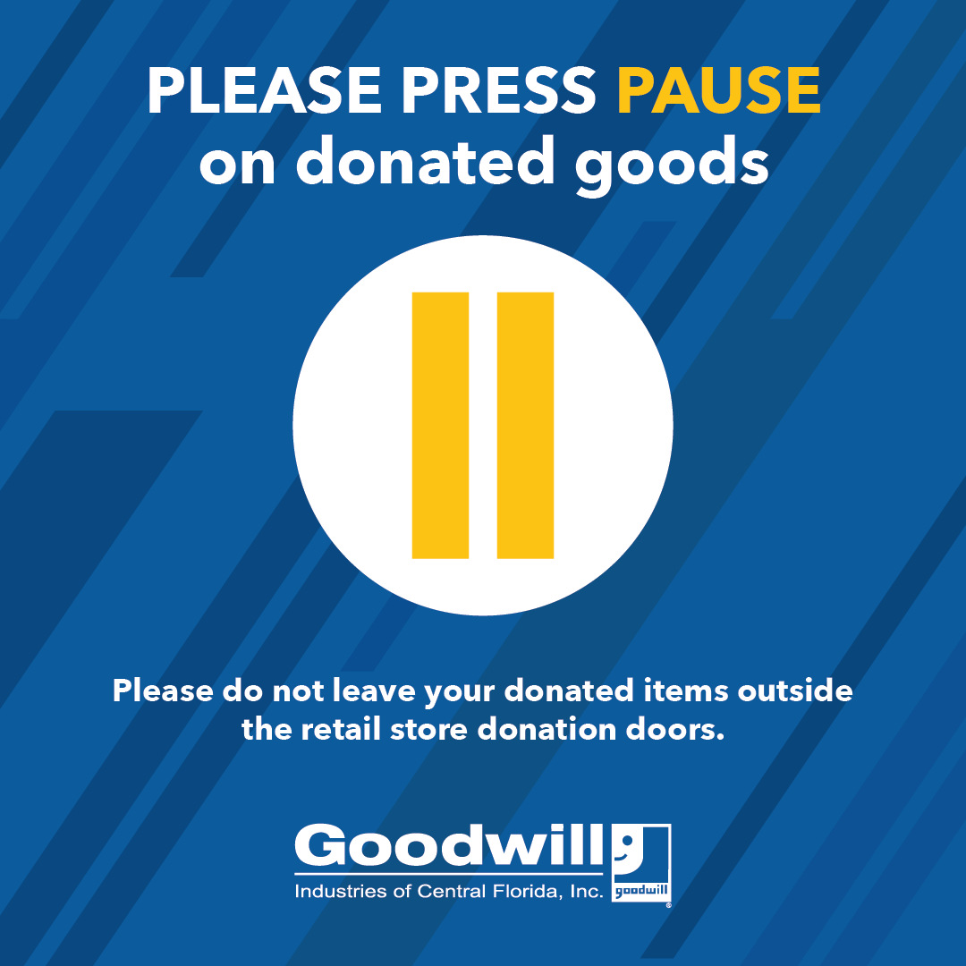 Pause Donations Goodwill Industries of Central Florida
