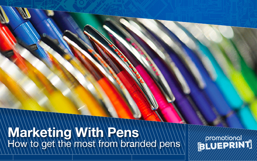Marketing With Pens How To Get the Most From Branded Pens