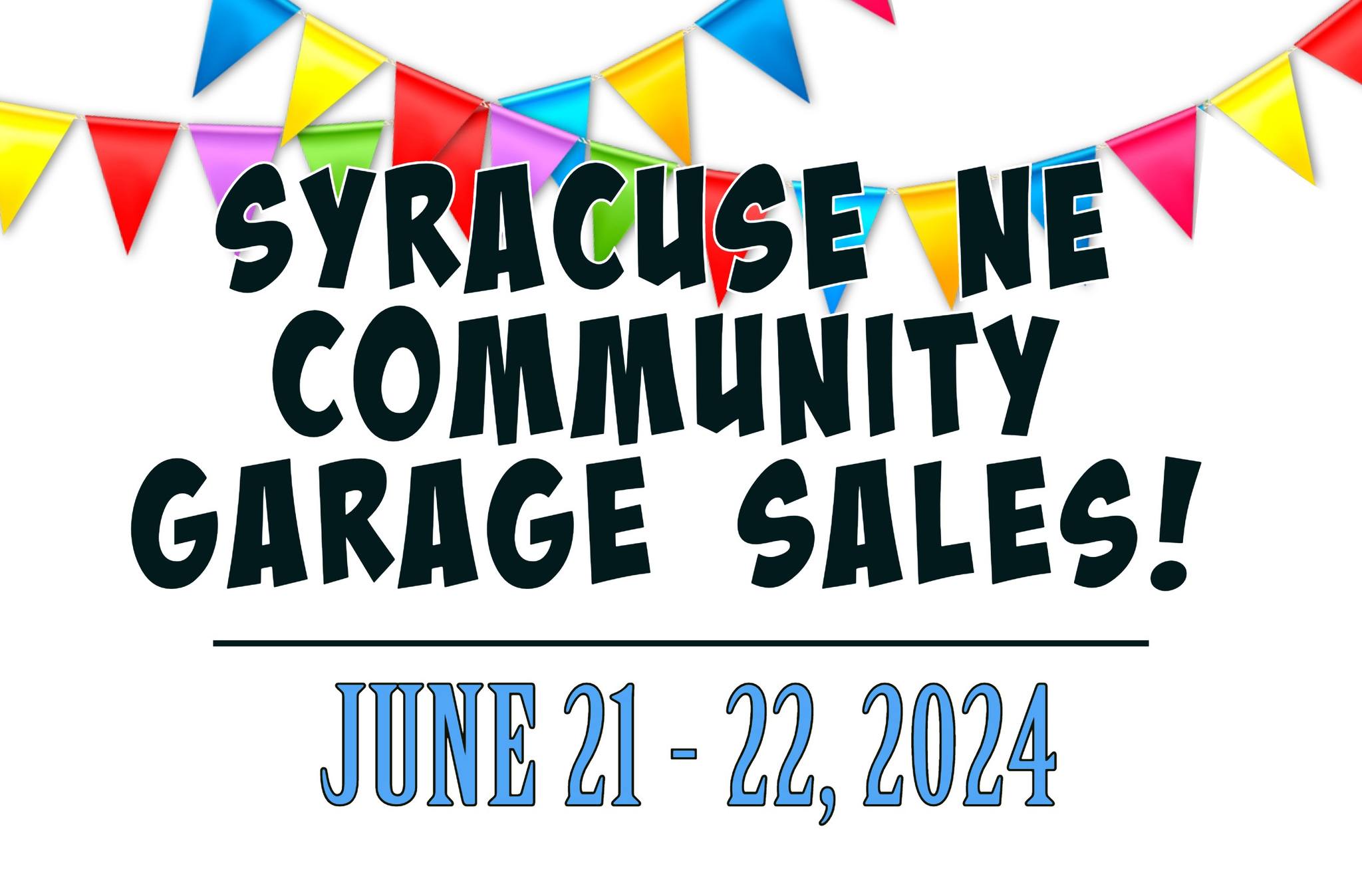 Syracuse Community Garage Sales June 2122, 2024 Syracuse, Nebraska