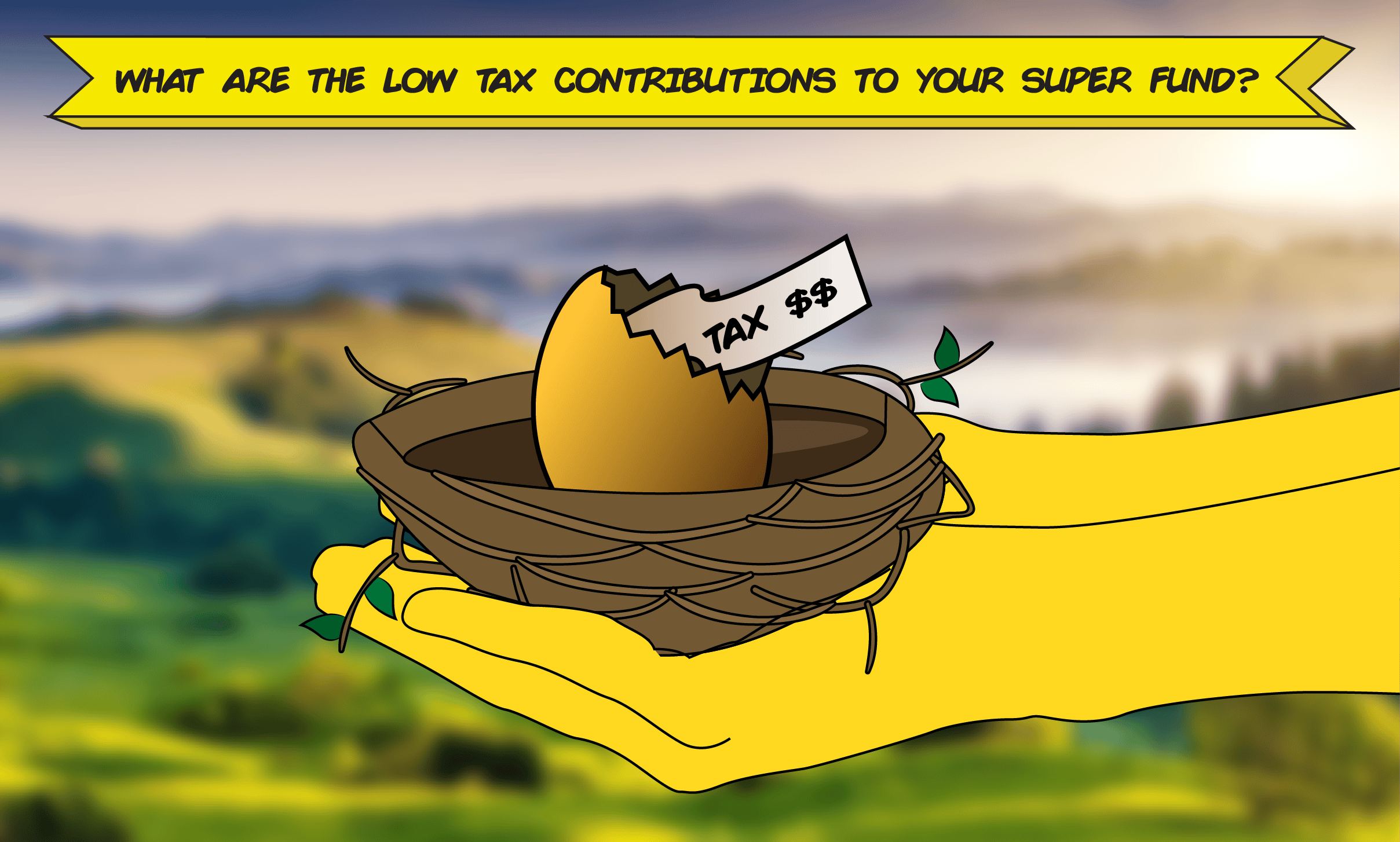 Low tax contributions to your super fund