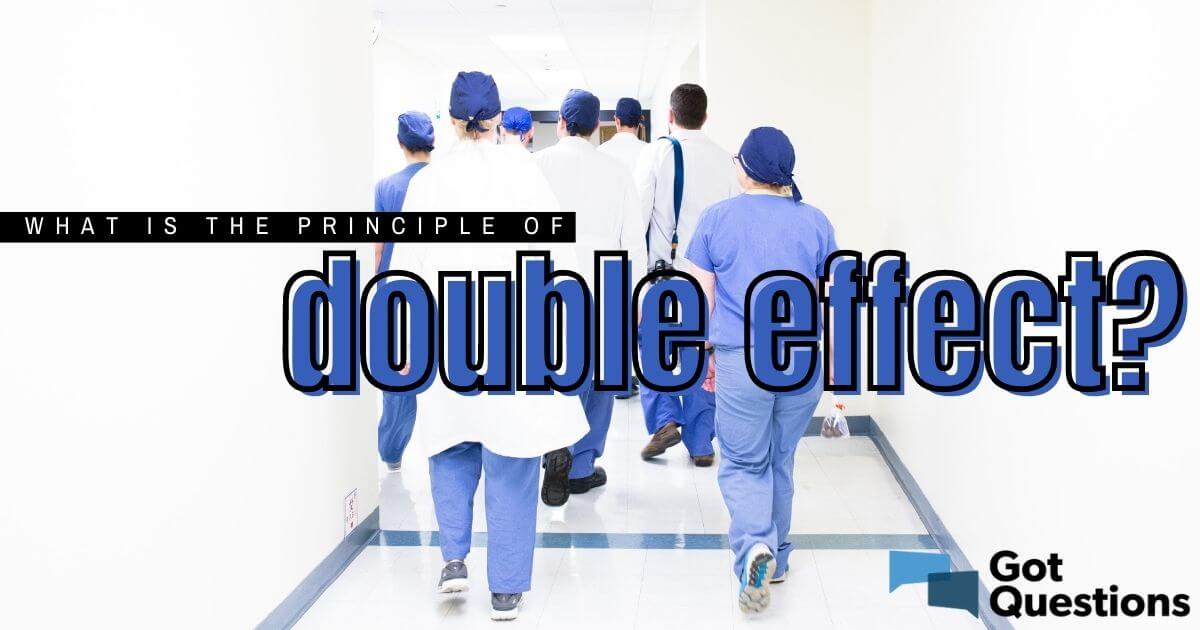 What is the principle of double effect?