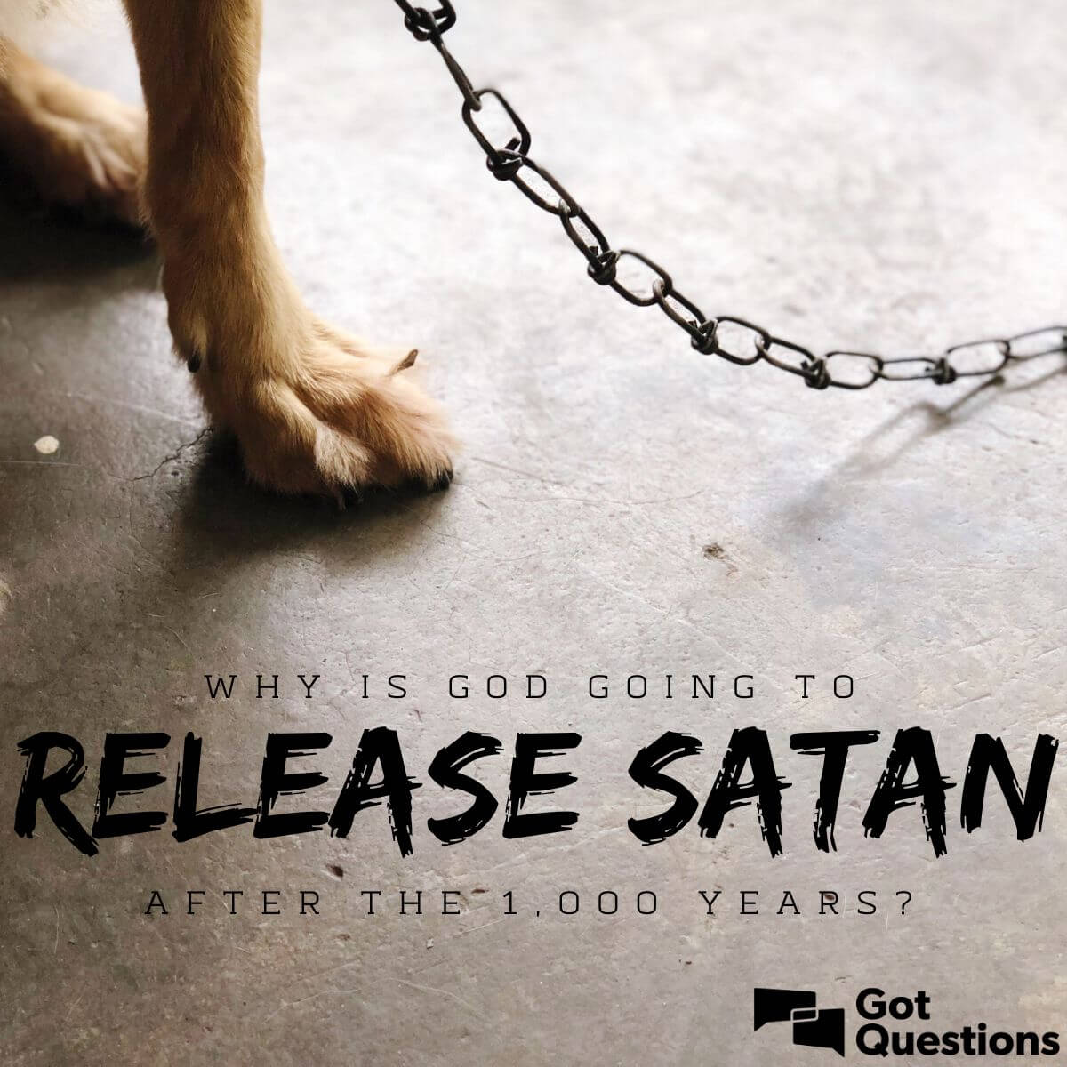 Why is God going to release Satan after the 1,000 years?