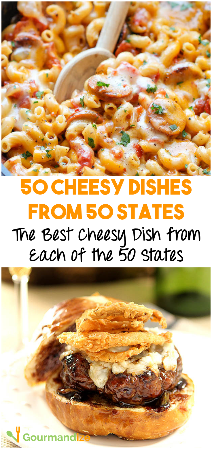 The Best Cheesy Dish from Each of the 50 States