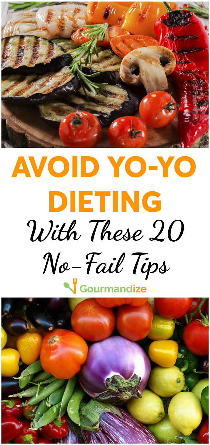 Avoid yoyo dieting with these 20 nofail tips
