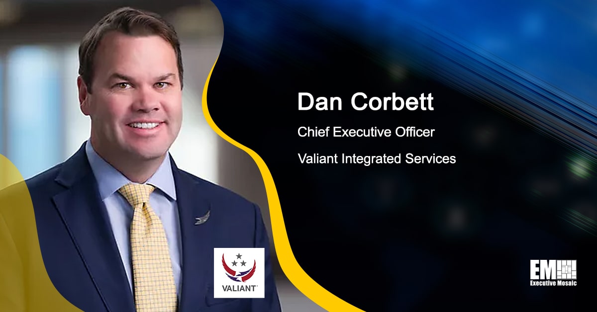 Q&A With Valiant Integrated Services CEO Dan Corbett on Pursuing Growth