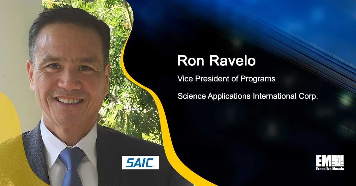 Navy Veteran Ron Ravelo Promoted to SAIC VP Role GovCon Wire